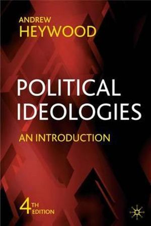 andrew heywood in his book This fully revised and updated edition of the leading text on political ideologies has been redesigned in a larger format with many new features to make it even. andrew heywood in his book This fully revised and updated edition of the leading text on political ideologies has been redesigned in a larger format with many new features to make it even.