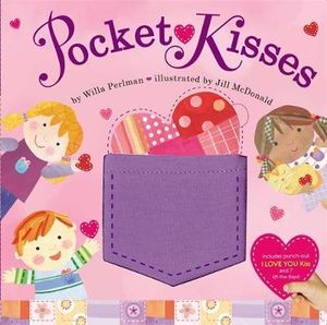 Pocket Kisses Willa Perlman and Jill McDonald
