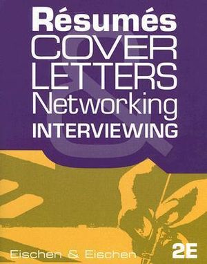resumes cover letters networking and interviewing eischen resumes cover letters networking and interviewing eischen
