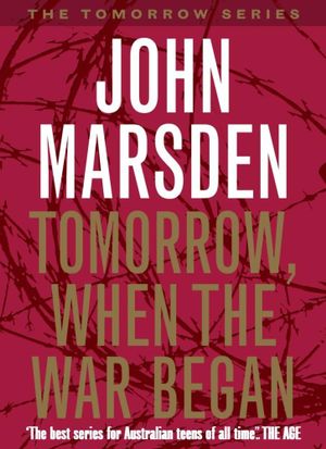 Tomorrow, When the War Began by John Marsden