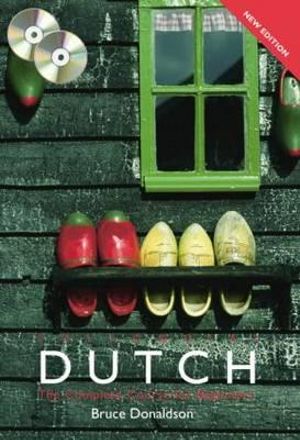 Colloquial Dutch: A Complete Language Course Bruce Donaldson