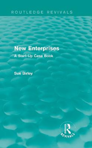 NEW ENTERPRISES: A START-UP CASE