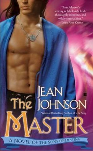 The Master (The Sons of Destiny, Book 3) Jean Johnson