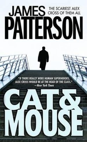 Cat and Mouse (Alex Cross Novels) James Patterson