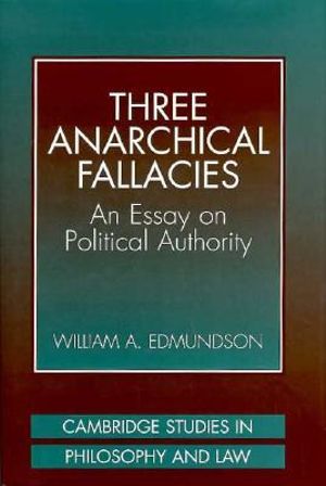 Three anarchical fallacies an essay on political authority