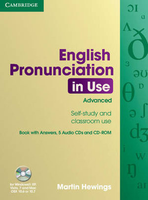 English Pronunciation in Use Advanced Book with Answers, 5 Audio CDs and CD-ROM Martin Hewings