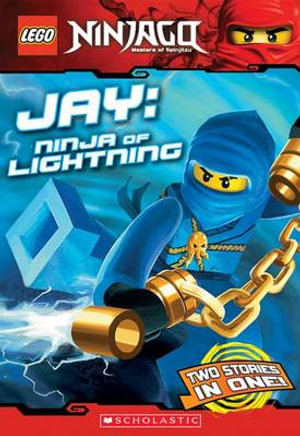 LEGO Ninjago Chapter Book: Jay, Ninja of Lightning Greg Farshtey