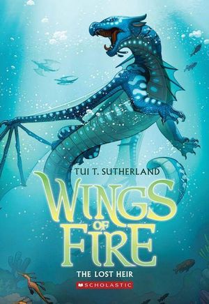 Booktopia eBooks - Wings of Fire Book Two, The Lost Heir by Tui T