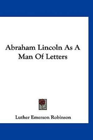 abraham lincoln writings abraham lincoln writings