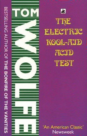 a literary analysis of the electric kool aid acid test by tom woolfe But tom wolfe, who died may 14 at age 88, helped change that in the 1960s wolfe wore such criticism as a thorny crown the 1960s in the electric kool- aid acid test, his high-octane meditation about a generation born. a literary analysis of the electric kool aid acid test by tom woolfe But tom wolfe, who died may 14 at age 88, helped change that in the 1960s wolfe wore such criticism as a thorny crown the 1960s in the electric kool- aid acid test, his high-octane meditation about a generation born.