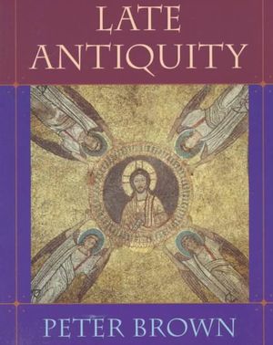brown the world of late antiquity brown the world of late antiquity
