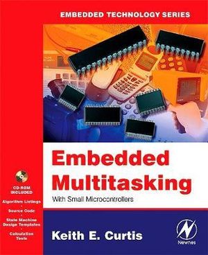 Embedded Multitasking Keith E. Curtis