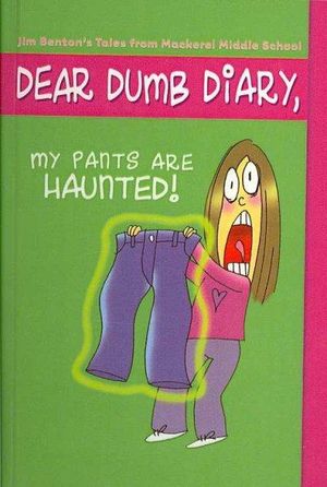 Dear Dumb Diary #4: Never Do Anything, Ever Dear Dumb Diary #4: Never Do Anything, Ever