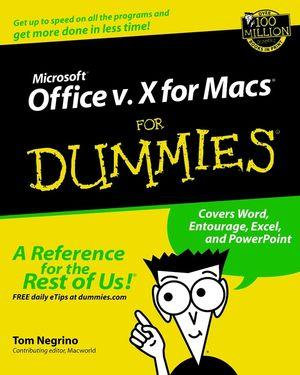 Microsoft Office v.10 for Macs for Dummies Tom Negrino