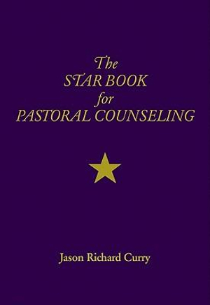 Star Book for Pastoral Counseling (Star Books) Jason Richard Curry