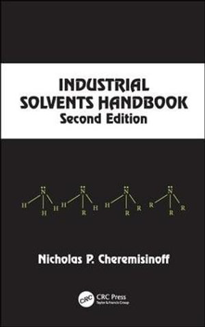 Industrial Solvents Handbook Nicholas P. Cheremisinoff