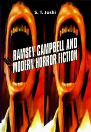 Ramsey Campbell and Modern Horror Fiction S. T. Joshi