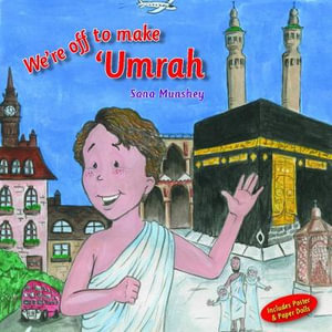 We're Off to Make 'Umrah Sana Munshey