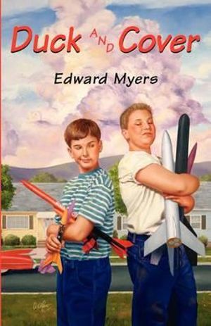 Duck and Cover Edward Myers