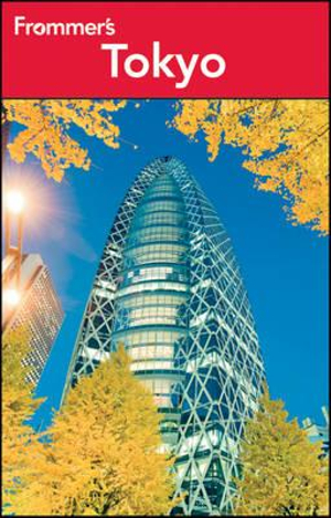 Frommer's Tokyo (Frommer's Complete Guides) Beth Reiber