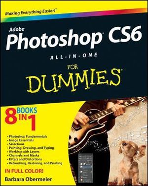 Photoshop CS6 All-in-One For Dummies Barbara Obermeier