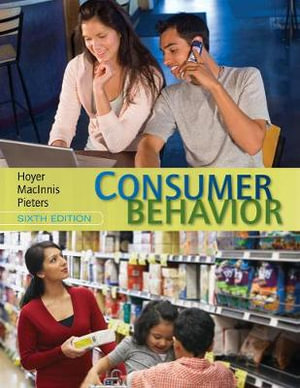 Consumer Behavior Wayne D. Hoyer, Deborah J. MacInnis and Rik Pieters