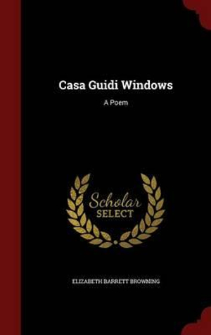 Elizabeth Barrett Browning casa guidi windows Elizabeth Barrett Browning casa guidi windows