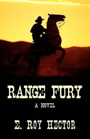 Range Fury: A Novel E. Roy Hector