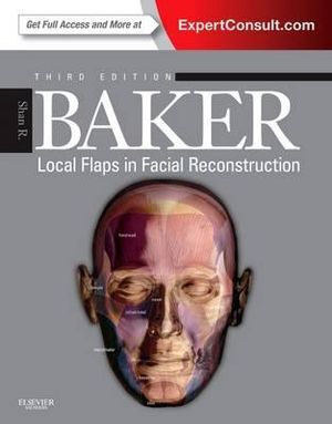 baker local flaps in facial reconstruction Unlocked Imitation baker local flaps in facial reconstruction passion