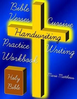 Bible Verses Cursive Handwriting Practice Writing Workbook Marie Matthews