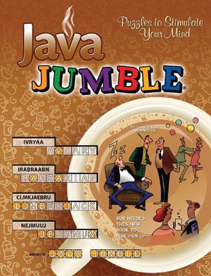 Java Jumble®: Puzzles to Stimulate Your Mind (Jumbles®) Tribune Media Services