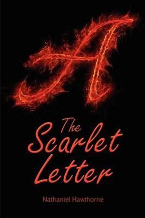 Booktopia - The Scarlet Letter By Nathaniel Hawthorne, 9781613821046 