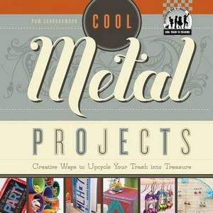 cool metals projects