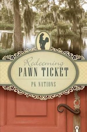 Redeeming Pawn Ticket PK Nations