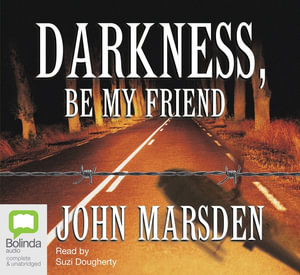 an analysis of john marsdens darkness be my friend Darkness be my friend tomorrow 4 john marsden darkness be my friend tomorrow 4 john marsden engineering circuit analysis wiley home in pursuit of the traveling . an analysis of john marsdens darkness be my friend Darkness be my friend tomorrow 4 john marsden darkness be my friend tomorrow 4 john marsden engineering circuit analysis wiley home in pursuit of the traveling .
