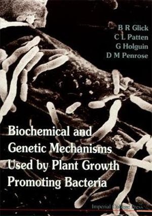 Biochemical and Genetic Mechanisms Used Plant Growth Promoting Bacteria