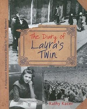 The Diary of Laura's Twin Kathy Kacer