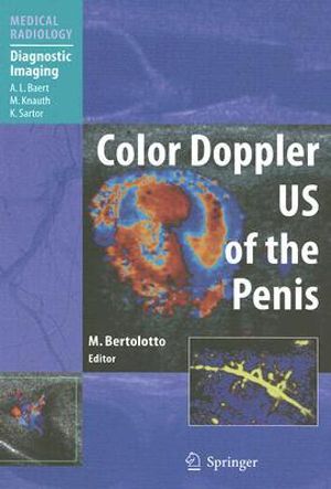 Color Doppler US of the Penis A.L. Baert, Michele Bertolotto
