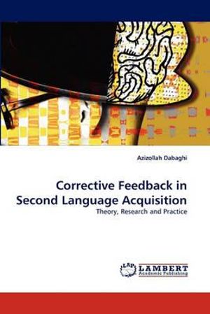 corrective feedback in second language acquisition 22 types of feedback corrective feedback can be provided in many different ways, for instance through recasts, which are implicit and are defined as reformulations of the erroneous sentence. corrective feedback in second language acquisition 22 types of feedback corrective feedback can be provided in many different ways, for instance through recasts, which are implicit and are defined as reformulations of the erroneous sentence.