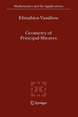 Geometry of Principal Sheaves Efstathios Vassiliou