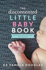 The discontented Little Baby Book - Pamela Douglas