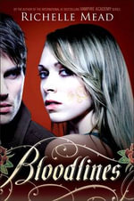Richelle Mead Books Bloodlines Series 9 Matching Results Booktopia
