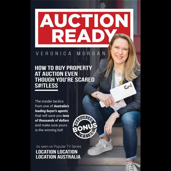 Auction Ready, How to Buy Property at Auction Even Though You're Scared