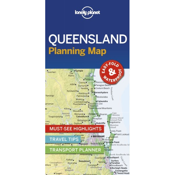 Lonely Planet Queensland Planning Map Map By Lonely Planet 9781788686044 Booktopia