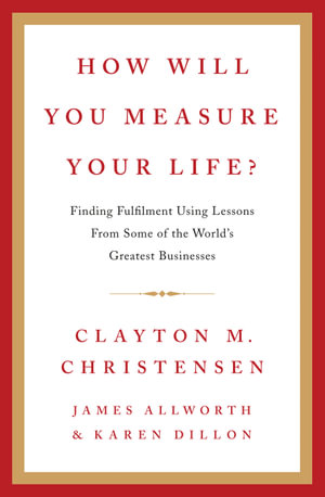 Cover of How Will You Measure Your Life?