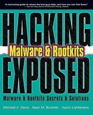Cover of Hacking Exposed: Malware and Rootkits