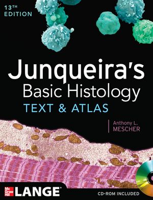 Cover of Junqueira's Basic Histology: Text and Atlas, Thirteenth Edition