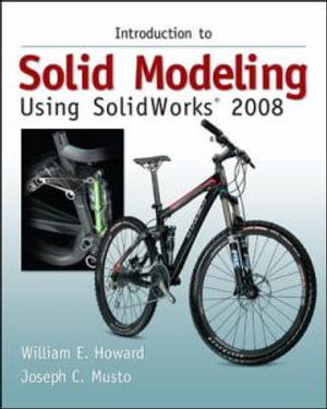 Cover of Introduction to Solid Modeling Using SolidWorks 2008