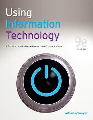 Cover of Using Information Technology 9e Complete Edition