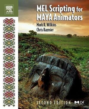 Cover of MEL Scripting for Maya Animators
